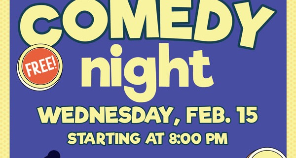 Comedy Night: Wednesday, February 15