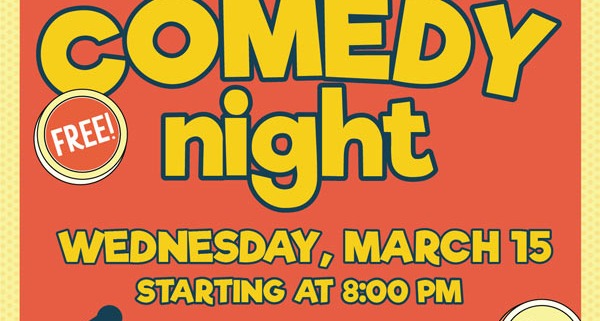 Comedy Night: Wednesday, March 15