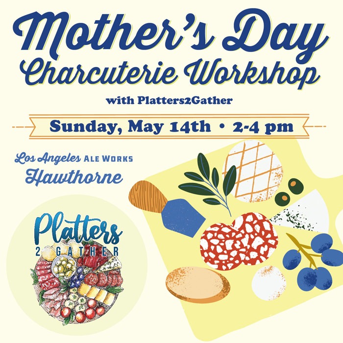 Mother's Day Charcuterie Workshop; May 14 from 2-4pm