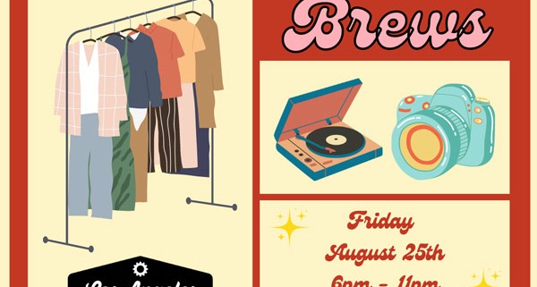 Vintage & Brews: Friday August 25 from 6-11pm